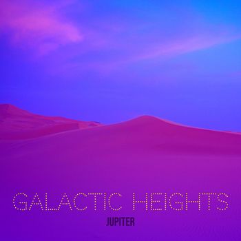 Jupiter - Galactic Heights