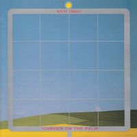 Ken Ishii - Garden On The Palm