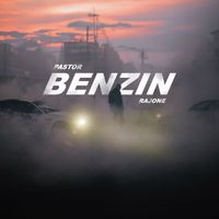Pastor, RajOne - Benzin (Explicit)