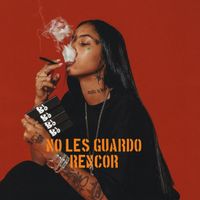 Tempo - No Les Guardo Rencor (Explicit)