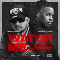 Rabbit Mac - Watch Me (Explicit)