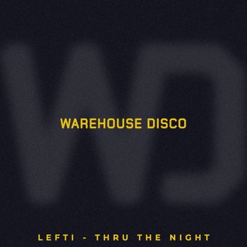 LEFTI - Thru The Night