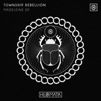 Township Rebellion - Madeleine EP (Extended Mixes)