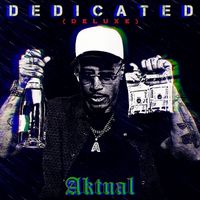 Aktual - Dedicated (Deluxe) (Explicit)