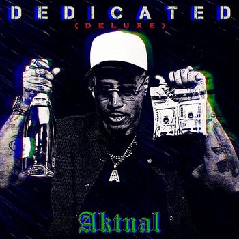 Aktual - Dedicated (Deluxe) (Explicit)