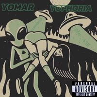 Yomar - YOPHORIA (Explicit)