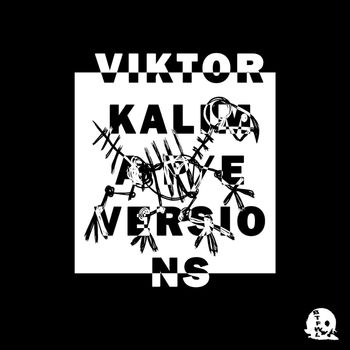 Viktor Kalima - P/E Versions