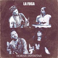 La Fuga - Horas Infinitas