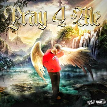 CVX - Pray 4 Me (Explicit)