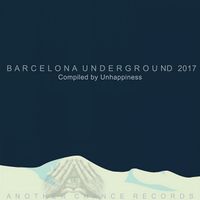 Unhappiness - Barcelona Underground 2017
