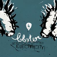 Lobster - Sexually Transmitted Electricity