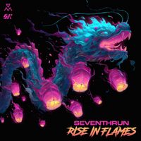Seventhrun - Rise In Flames