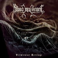 Blood Red Throne - Vermicular Heritage