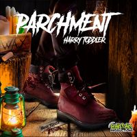 HARRY TODDLER - PARCHMENT (YAAD MIX RADIO EDIT)