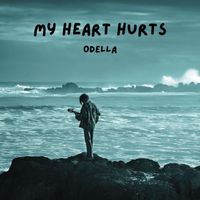 Odella - My Heart Hurts