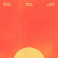 Patrick Mayberry - God Is Faithful