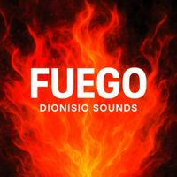Dionisio Sounds - Fuego