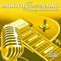 Francesco Digilio - Smooth Jazz Radio, Vol. 12 (Lounge, Hotel, and Bar)