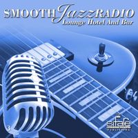 Francesco Digilio - Smooth Jazz Radio, Vol. 3 (Lounge, Hotel, and Bar)