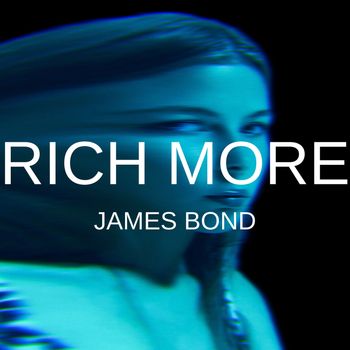 RICH MORE - James Bond