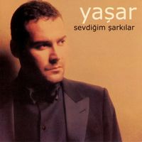 Yaşar - Sevdiğim Şarkılar