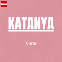 Cinta - Katanya