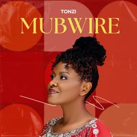 Tonzi - Mubwire