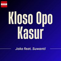 Joko - Kloso Opo Kasur