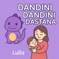 Lulla - Dandini Dandini Dastana
