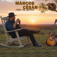 Marcos César - João De Barro