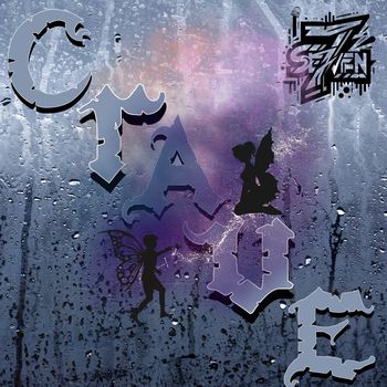 Seven - Crave (Explicit)