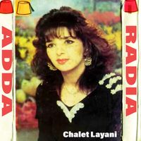 Radia Adda - Chalet Layani