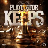 Malow Mac - Playing For Keeps (Explicit)