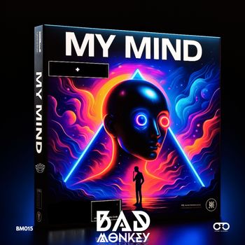 Bad Monkey - MY MIND