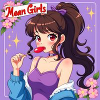 Tashy - Fiery Femme: Mean Girls (Explicit)