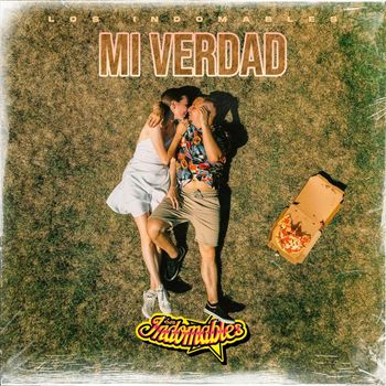 Los Indomables - Mi Verdad