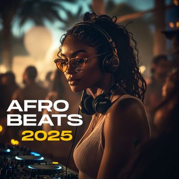 Various Artists - Afro Beats 2025