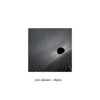 Yuri Ulianov - Objeto
