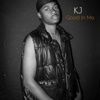 KJ - Good In Me