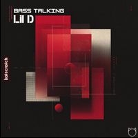 Lil D - Bass Talking