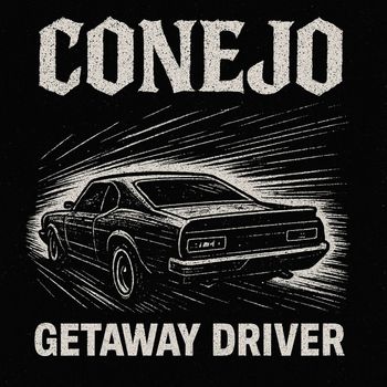 Conejo - getaway driver (Explicit)