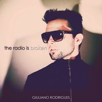 Giuliano Rodrigues - The Radio Is Broken