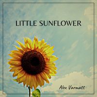 ALEX VARMATT - Little Sunflower