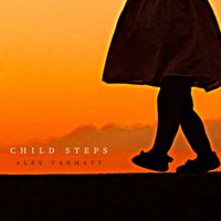 ALEX VARMATT - Child Steps