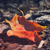 ALEX VARMATT - Autumnal Equinox