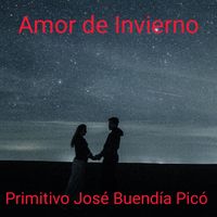 Primitivo José Buendía Pico - Amor de Invierno (En Vivo)