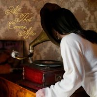 Ellis King - All That Comes After