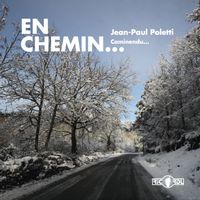 Jean-Paul Poletti - En chemin...
