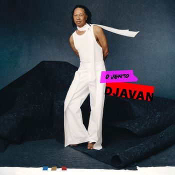 Djavan - O Vento