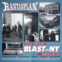 Rantanplan - Blast off NY - A DFS Live Studio Session (Explicit)